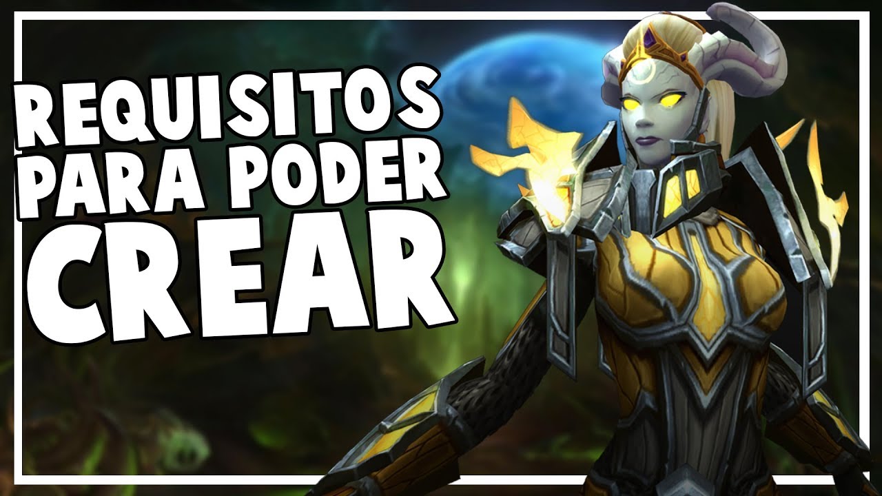 Cuales Serán Los Requisitos Para Las Razas Aliadas? wow classic release