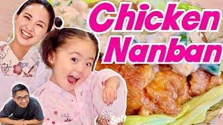 Chicken Nanban | Dad is Watching Us Cook | Fried Chicken Recipe