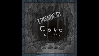 Caveopolis Part 1