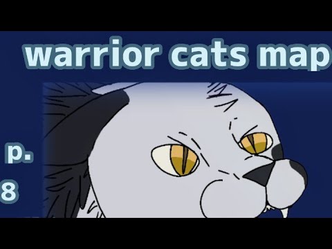 Warrior cats map part 8||complete||