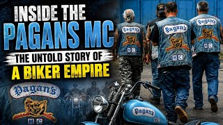 Inside the Pagans MC The Untold Story of a Biker Empire