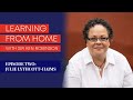 Learning from Home with Sir Ken Robinson - Episode 2 with Julie Lythcott-Haims and Kate Robinson