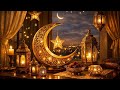 أنغام النور موسيقى رمضانية مميزة تنير القلوب وتمنحك إحساس ا بالروحانية والهدوء فوانيس Ramadan