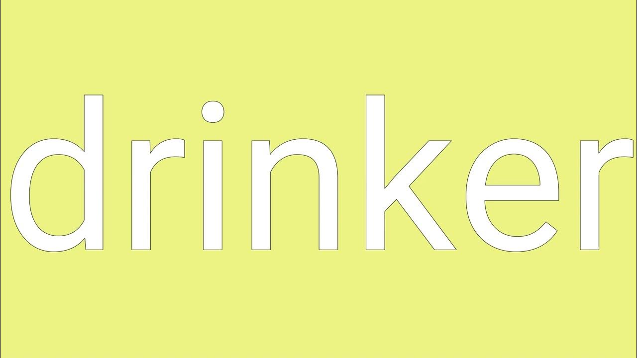 Drinker Definition & Meaning YouTube