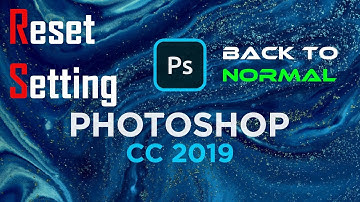How to Reset Photoshop | Settings | restore default |.