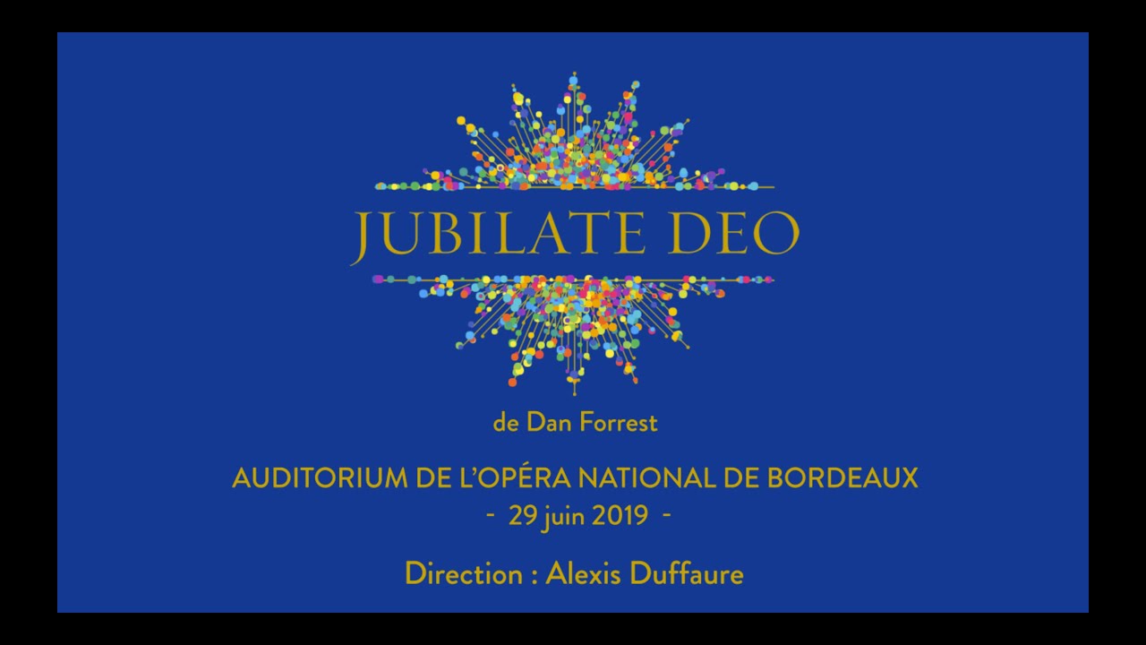 Jubilate Deo - Dan Forrest - Le Chœur Voyageur & Cathedra - 5eme mouvement
