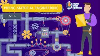 What is job of Piping Material Engineer? Part1