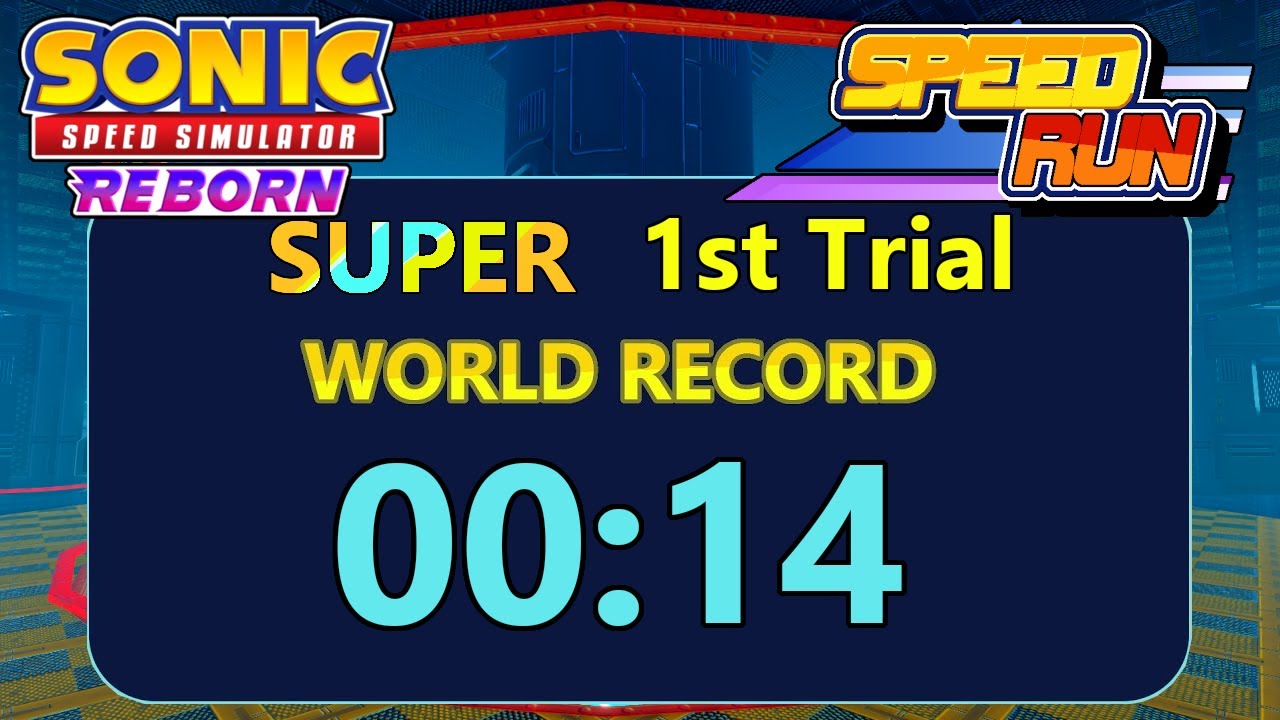 [WR] Sonic Speed Simulator Diamond Terminal 1st Trial 00:14 Speedrun ...