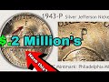 Ultra rare 1943p jefferson nickels worth a lot of money coins worth up 2 millions