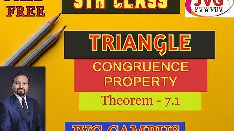 TRIANGLE Theorem 7.1 (ASA) 9th CLASS  ( LECTURE - 3)