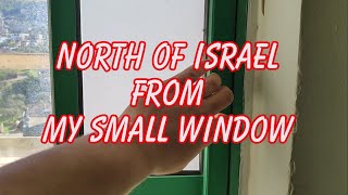 North of ISRAEL from My Small Window || Short Video ||  North Trip