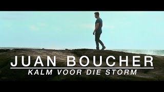 Video thumbnail of "Juan Boucher - Kalm Voor Die Storm"