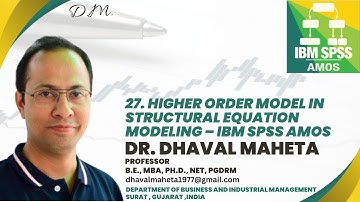27. Higher Order Model in Structural Equation Modeling – IBM SPSS AMOS || Dr. Dhaval Maheta