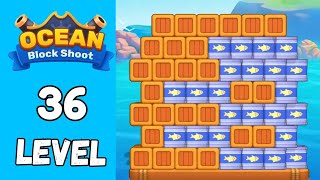Ocean Block shoot Level 36 Walkthrough Solution