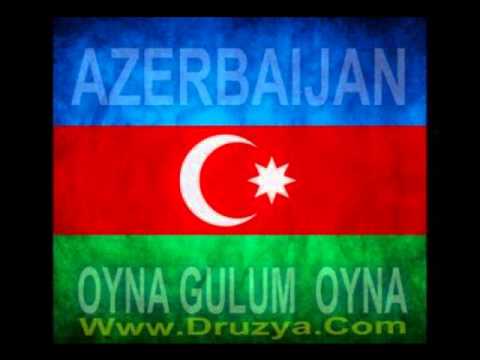 Azeri Music - Oyna Gulum