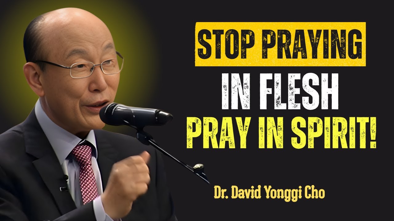 How To Pray Effectively So God Truly Hears You | Dr David Yonggi Cho ...
