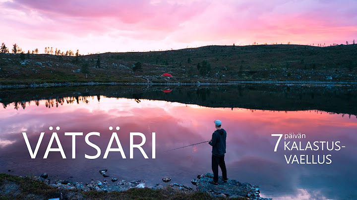 7 days Amazing Fishing and Camping in Vätsäri Wilderness