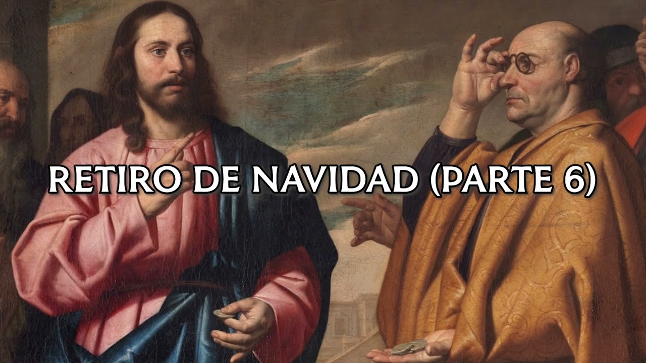 Podcast: Retiro de Navidad - Parte 6