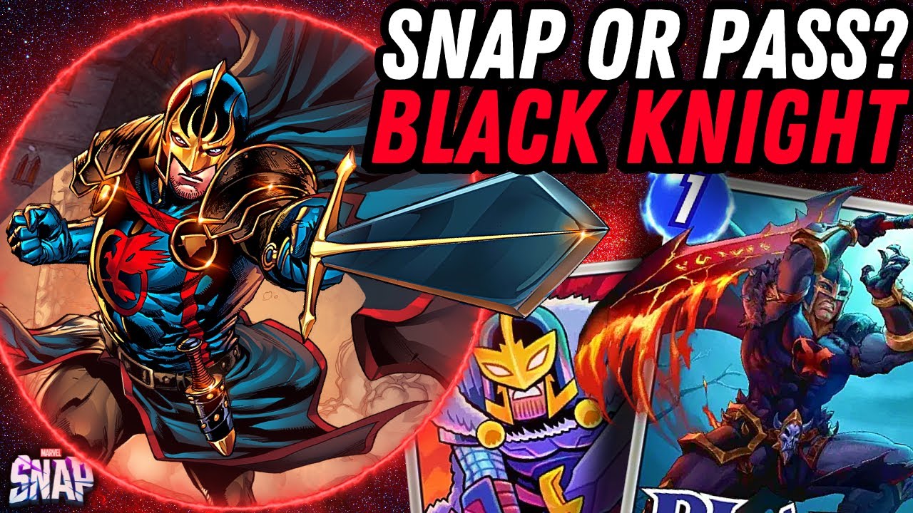 Best deck for Black Knight in Marvel Snap