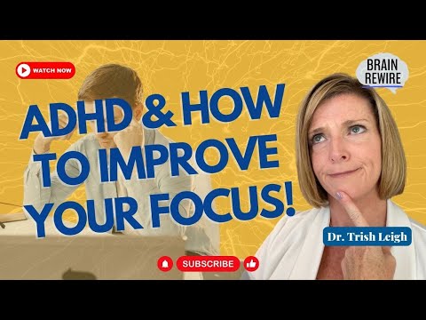 Видео: Podcast: ADHD & How to Improve Your Focus!