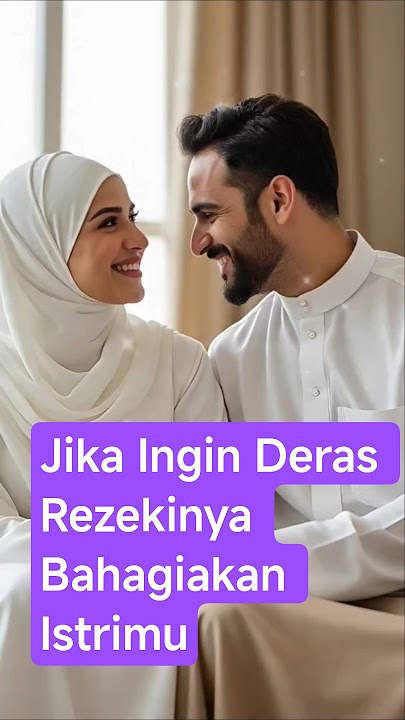 jika ingin rezeki deras bahagiakan istrimu#tausiyahsingkat#ustadz