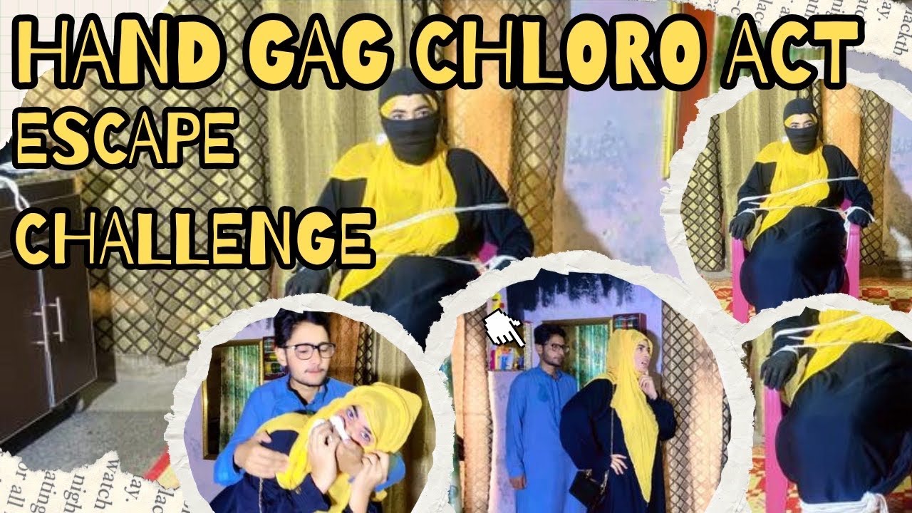 Handgag chloroform act || escape challenge || kidnapping challenge 