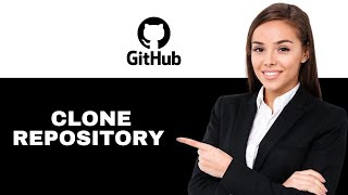 How to Clone a Repository from GitHub 2025