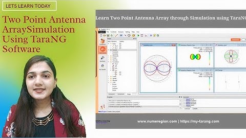 Episode 5 Two Point Antenna Array Simulation Using  TaraNG Software