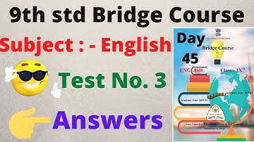 Class 9th English bridge course test 3 answers | Bridge course 9th English test 3 answers ||