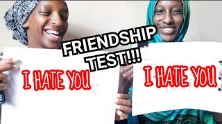 Friendship Test Ft My Sister Subo Jidah
