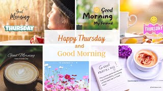 50+ Thursday Morning Blessings | Starting Your Day with Positivity