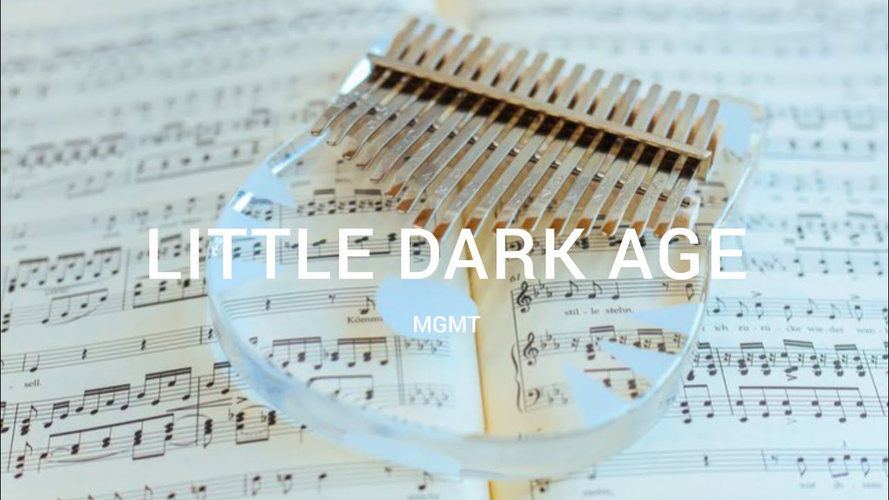 Little Dark Age MGMT kalimba YouTube
