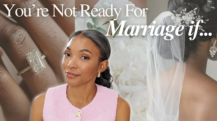 You’re NOT Ready for Marriage, YET - These Tips Will Help You Get Ready | Wife Prep with Brittany