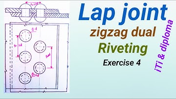 Lap joint zigzag double riveting जिगजैग डबल रिवेटिंग लैप जॉइंट in hindi iti diploma