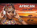 Romantic Swahili Love Songs For Timeless Moments African Love Mix