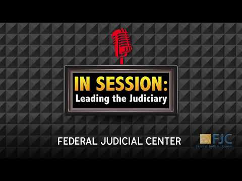 In Session: Leading the Judiciary – Episode 24: Cultivating an Inclusive Workplace