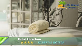 Hotel Hirschen - Silbertal Hotels, Austria Information