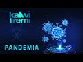 Kalwi & Remi - Pandemia (Radio Edit)