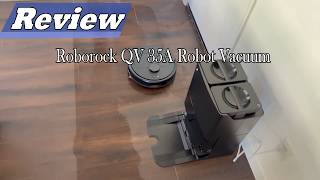Roborock QV 35A Robot Vacuum Review | The Roborock Shocked Me! Watch Before Buying One!