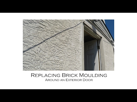 Replacing Brick Moulding around an Exterior Door with Resetting Door Jamb