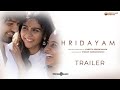 Hridayam - Official Trailer | Pranav | Kalyani | Darshana | Vineeth | Hesham | Visakh | Merryland