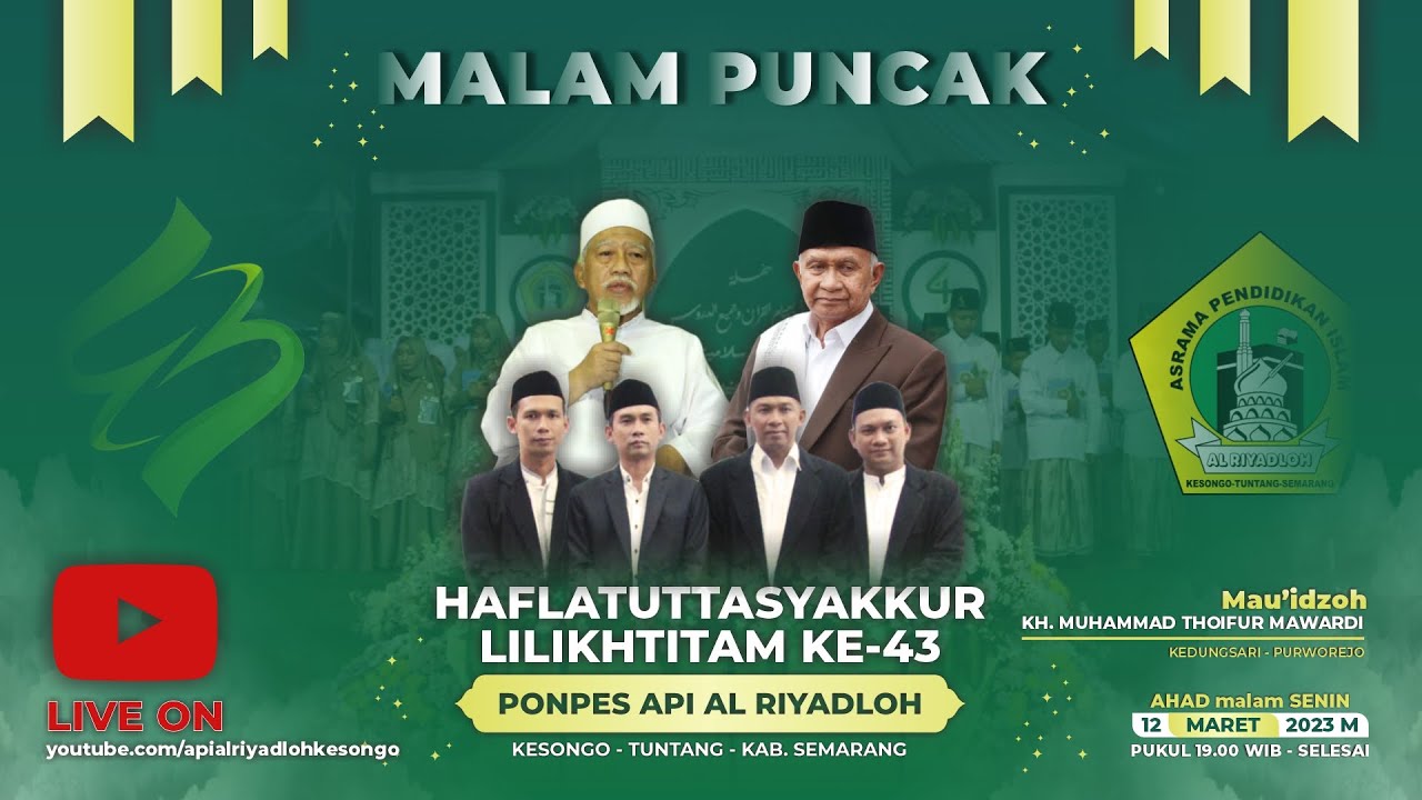 🔴[ LIVE ] HAFLAH ATTASYAKKUR LILIKHTITAM KE - 43 API ALRIYADLOH KESONGO, TUNTANG