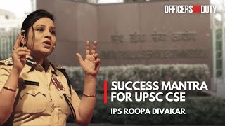 How To Stay Motivated During The Upsc Cse Ips Roopa Divakar Ips 2000