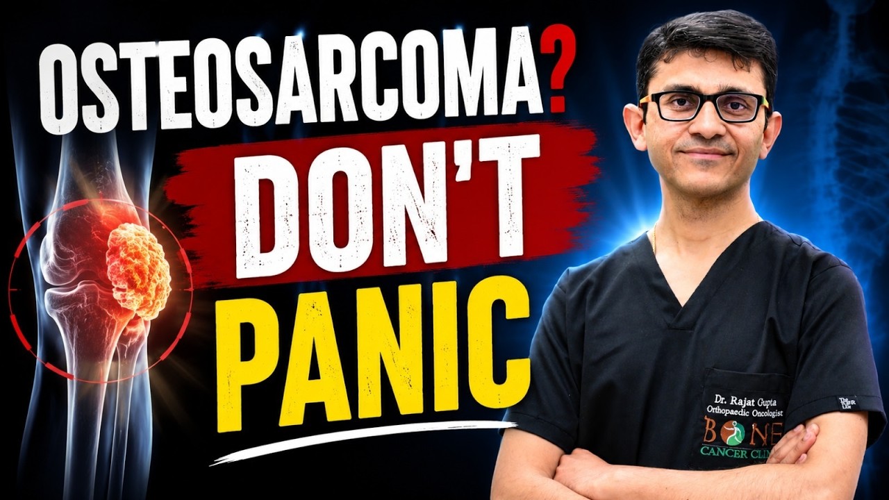 Just Diagnosed With Osteosarcoma? Watch This First