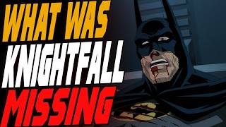 What was Cut from the Knightfall Movie?
