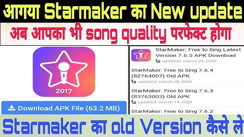 Starmaker ka Letest update version|Starmaker renewel duration scale|Old version kaise download karen