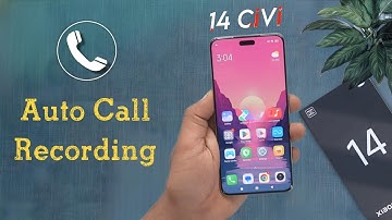 Xiaomi 14 CiVi Auto Call Recording Settings | How to Enable Call Record in Xiaomi 14 Civi