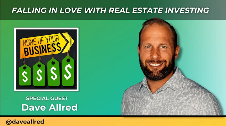 Falling In Love With Real Estate Investing With Da...