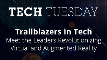 Tech Tuesday: Meet the Leaders Revolutionizing Virtual and Augmented Reality | Full Sail University