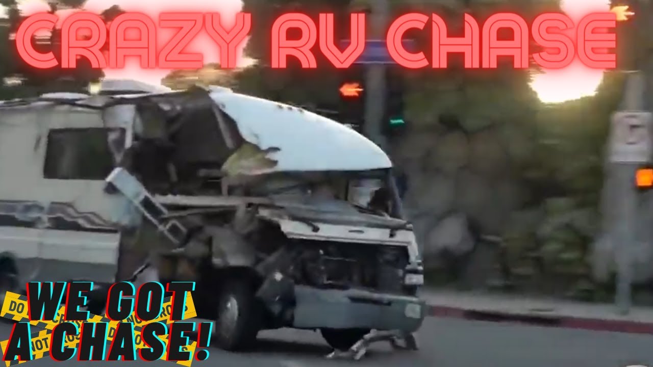 POLICE CHASE OF A STOLEN RV IN LOS ANGELES| WE GOT A CHASE - YouTube